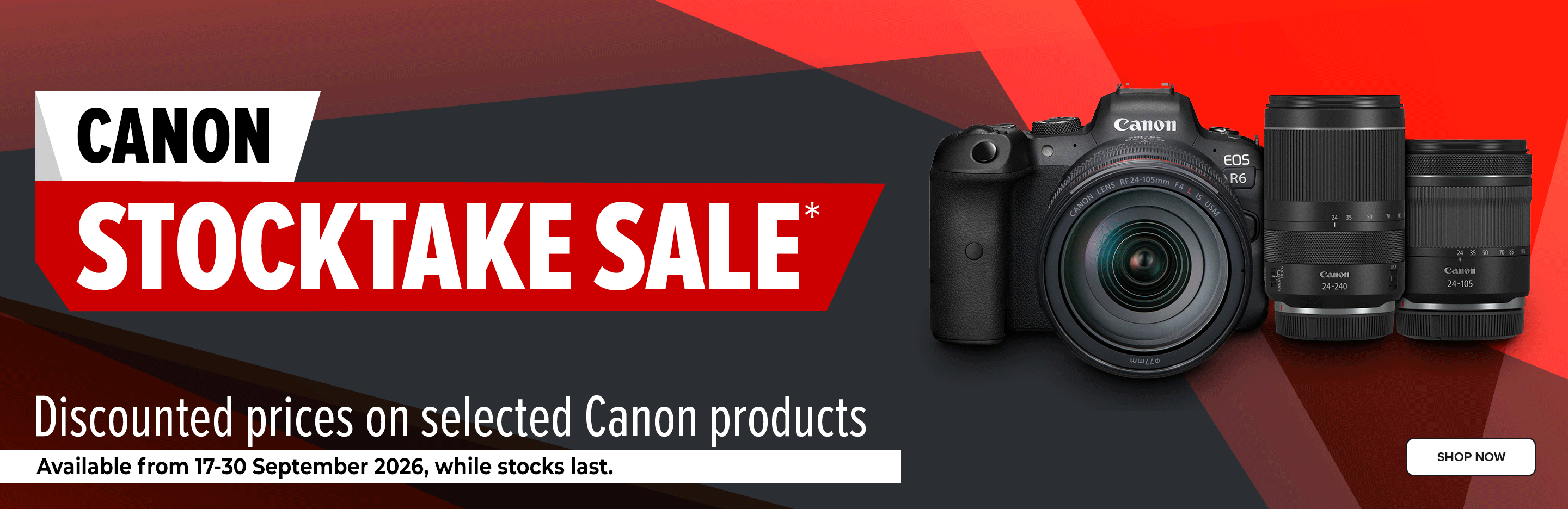 Banner for Canon STOCKTAKE Sale