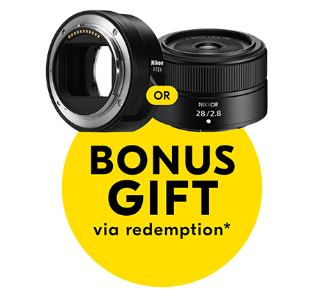 Bonus Gift with Nikon Full Frame Z5, Z6II or Z7II